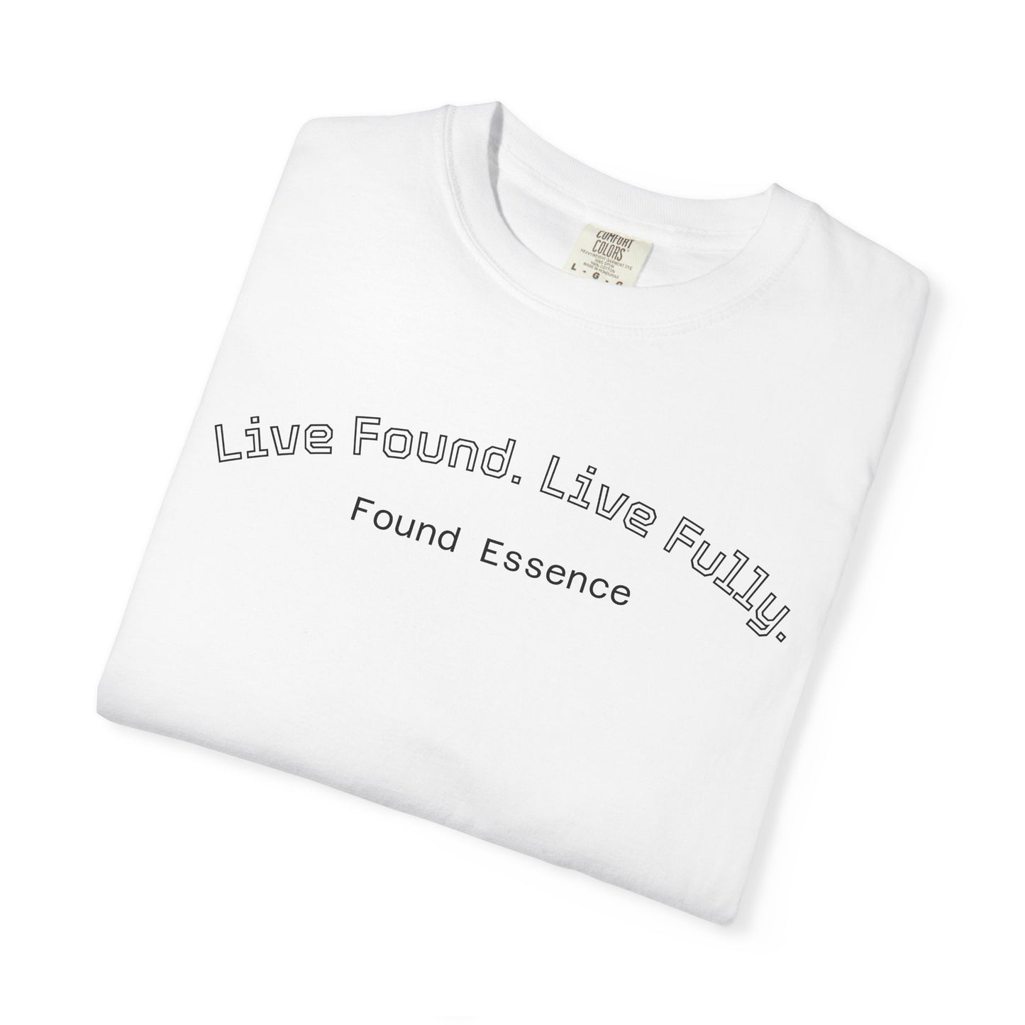 Found Essence T-Shirt – Everyday Empowerment - Found Essence