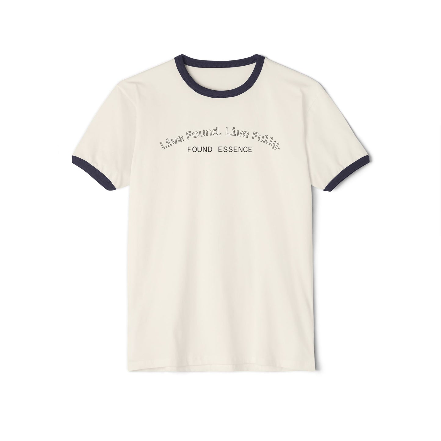 “Live Found. Live Fully.” Ringer T-Shirt | Retro-Inspired Everyday Comfort - Found Essence