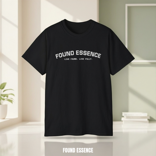 Essence Tee — “Live Found. Live Fully.”