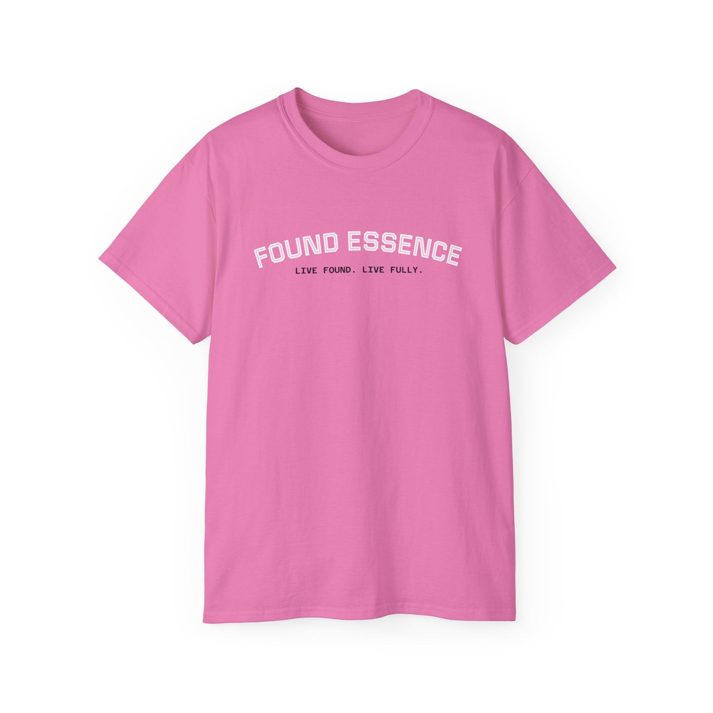 Essence Tee — “Live Found. Live Fully.”