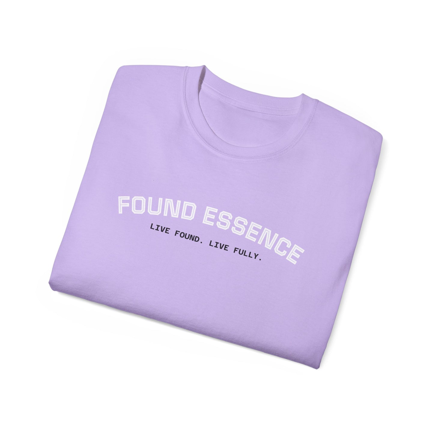 Essence Tee — “Live Found. Live Fully.”
